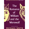 KNYGA Michael Smith Romance of William and the Werewolf