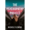 KNYGA Michele Fleming Psychopathy Project