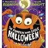 KNYGA Michelle Robinson Pumpkin Who Stole Halloween (PB)