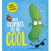 KNYGA Michelle Robinson When Cucumber Lost His Cool (PB)