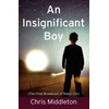KNYGA Middleton, Chris Insignificant Boy