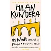 KNYGA Milan Kundera 89 Words followed by Prague, A Disappearing Poem