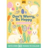 KNYGA Mile, Creative Don't Worry Be Hoppy Colouring Book