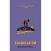 KNYGA Miles, Jonathan Eradication: a moving story of goats, grief and what it means to play God