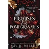KNYGA Miller, Sav R. Promises and Pomegranates