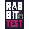 KNYGA Mills, Samantha Rabbit Test and Other Stories