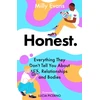 KNYGA Milly Evans HONEST: Everything They Don't Tell You About Sex, Relationships and Bodies