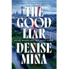 KNYGA Mina, Denise Good Liar
