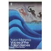 KNYGA Mishima Yukio Voices of the Fallen Heroes: And Other Stories