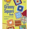 KNYGA Mitchell, Katy Granny Square Book: 125 Modern Designs to Crochet