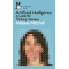 KNYGA Mitchell, Melanie Artificial Intelligence: A Guide for Thinking Humans