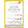 KNYGA Miyata, Chika How to Draw Almost Everything: An Illustrated Sourcebook