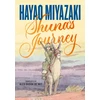 KNYGA Miyazaki, Hayao Shuna's Journey