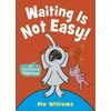KNYGA Mo Willems Waiting Is Not Easy!