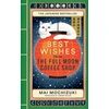 KNYGA Mochizuki, Mai Best Wishes from the Full Moon Coffee Shop: THE NEW NOVEL IN THE #1 BESTSELLING SERIES
