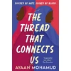 KNYGA Mohamud, Ayaan Thread That Connects Us