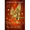 KNYGA Mongeau, Isabelle Debtor's Game: A dark, powerful and breathtakingly irresistible adult high fantasy