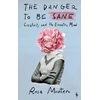 KNYGA Montero Rosa Danger to be Sane: Creativity and the Eccentric Mind