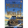 KNYGA Montgomery Ross Murder at World’s End