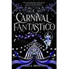 KNYGA Montoya Angela Carnival Fantastico: a captivating YA romantasy for fans of The Night Circus