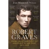 KNYGA Moorcroft Wilson, Dr Jean Robert Graves: From Great War Poet to Good-bye to All That (1895-1929)