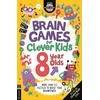 KNYGA Moore Dr Gareth Brain Games for Clever Kids® 8 Year Olds: More than 100 puzzles to boost your brainpower