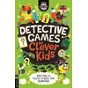KNYGA Moore Dr Gareth Detective Games for Clever Kids®: More than 100 Puzzles to Boost Your Brainpower