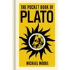 KNYGA Moore Michael Pocket Book of Plato: A Concise Introduction to Plato’s Writings and Ideas