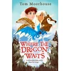 KNYGA Moorhouse, Tom Where the Dragon Waits