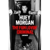 KNYGA Morgan, Huey Fun Lovin’ Criminal