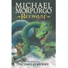 KNYGA Morpurgo Sir Michael Beowulf: The epic Anglo-Saxon legend brilliantly retold by Michael Morpurgo, author of the international phenomeon WAR HORSE, fully illustrated for readers aged 8, 9, 10, 11