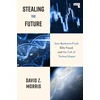 KNYGA Morris, David Stealing The Future: Sam Bankman-Fried and the Tech Utopians