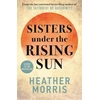 KNYGA Morris, Heather Sisters under the Rising Sun