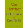 KNYGA Morrison Van Lit Up Inside / Keep 'Er Lit: The Collected Lyrics