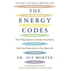 KNYGA Sue Morter Morter Dr Sue Energy Codes: The 7-Step System to Awaken Your Spirit, Your Body, and Live Your Best Life