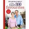 KNYGA Mosley, Dr Clare Bailey Fast 800 Favourites: Over 100 best-loved recipes for a healthy lifestyle
