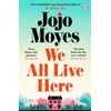 KNYGA Moyes, Jojo We All Live Here