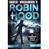 KNYGA Muchamore Robert Robin Hood 10: War and Peas (Robert Muchamore's Robin Hood)