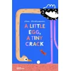 KNYGA Muhlemann Little Egg, a Tiny Crack