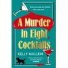 KNYGA Mullen, Kelly Murder in Eight Cocktails