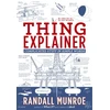 KNYGA R Munroe Munroe Randall Thing Explainer: Complicated Stuff in Simple Words