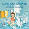 KNYGA Robert N Munsch Munsch Robert Love You Forever