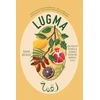 KNYGA Murad, Noor Lugma: Abundant Dishes And Stories From My Middle East