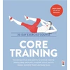 KNYGA Murchison, Anabel; Galante, David Core Training: 30-Day Exercise Course