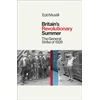 KNYGA Mustill, Edd Britain's Revolutionary Summer: The General Strike of 1926