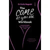 KNYGA Nagoski Dr Emily Come As You Are Workbook: a practical guide to the science of sex
