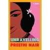 KNYGA Nair, Preethi Unravelling