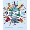 KNYGA Nancy Dickmann Around the World in 80 Musical Instruments