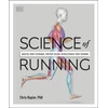 KNYGA Napier, Chris Science of Running: Analyse your Technique, Prevent Injury, Revolutionize your Training