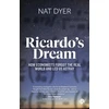 KNYGA Nat Dyer Ricardo’s Dream
